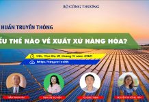 Tập huấn truyền thông “Hiểu thế nào về xuất xứ hàng hóa?”