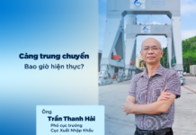 Cảng trung chuyển – Bao giờ hiện thực?
