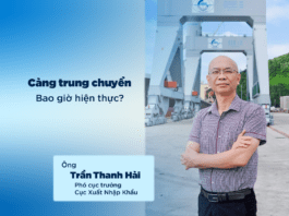 Cảng trung chuyển – Bao giờ hiện thực?